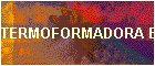 TERMOFORMADORA BT