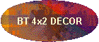 BT 4x2 DECOR