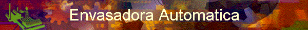 Envasadora Automatica
