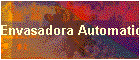 Envasadora Automatica