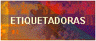 ETIQUETADORAS