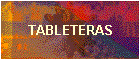 TABLETERAS